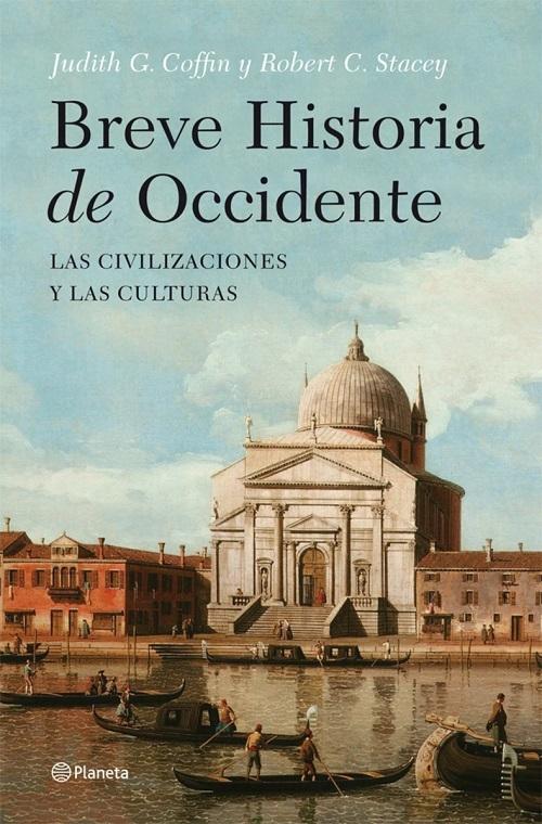 Breve historia de Occidente "Las civilizaciones y las culturas"