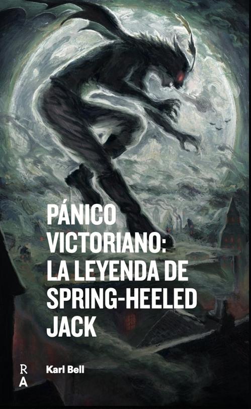 Pánico victoriano "La leyenda de Spring-Heeled Jack"