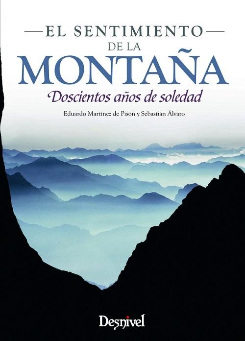 El sentimiento de la montaña "Doscientos años de soledad"