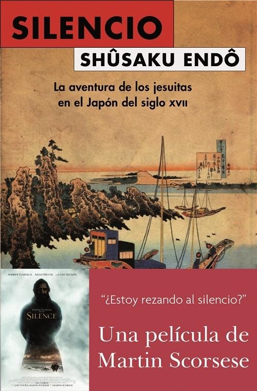 Silencio "La aventura de los jesuitas en el Japón del siglo XVII"