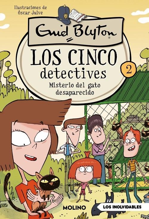 Misterio del gato desaparecido "(Los Cinco detectives - 2)"