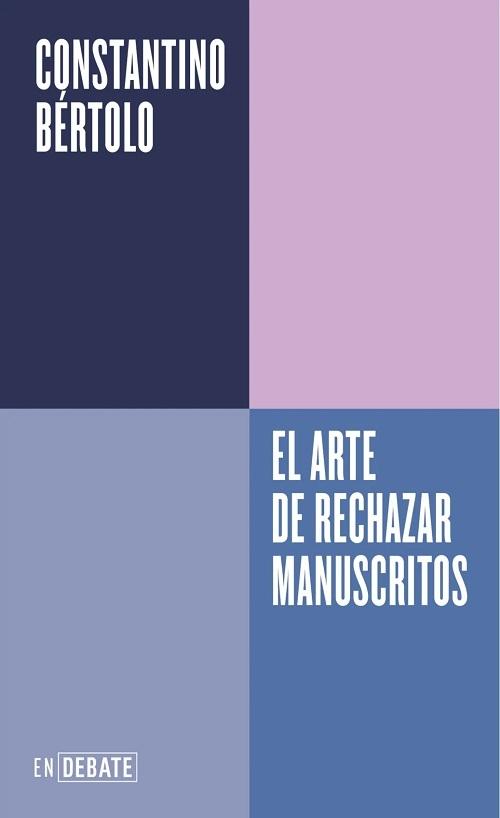 El arte de rechazar manuscritos "¡Miénteme! Dime que me publicas"