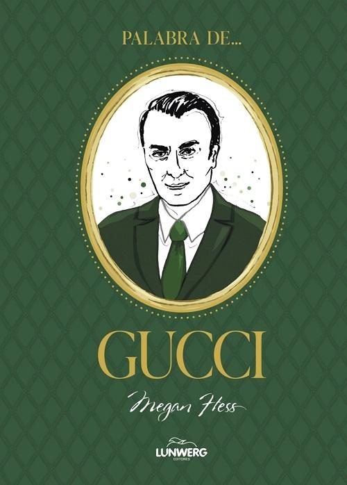 Palabra de... Gucci "(Palabras de la moda)"