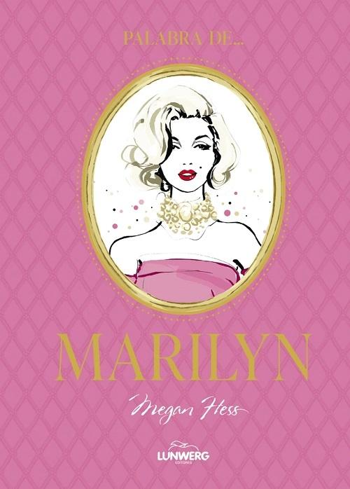 Palabra de... Marilyn "(Palabras de la moda)"