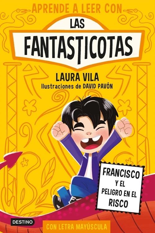 Francisco y el peligro en el risco "(Aprende a leer con Las Fantasticotas - 14)"