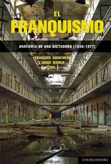 El franquismo "Anatomía de una dictadura (1936-1977)"