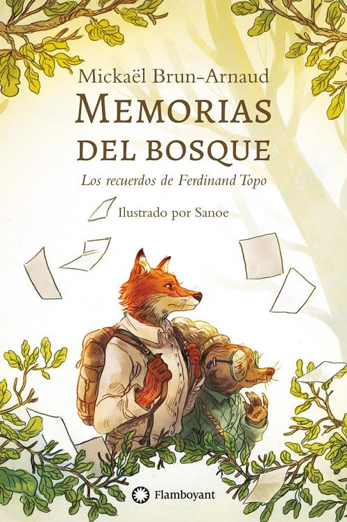 Los recuerdos de Ferdinand Topo "Memorias del bosque"