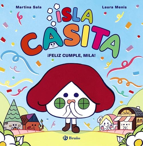 ¡Feliz cumple, Mila! "(Isla Casita - 2)"