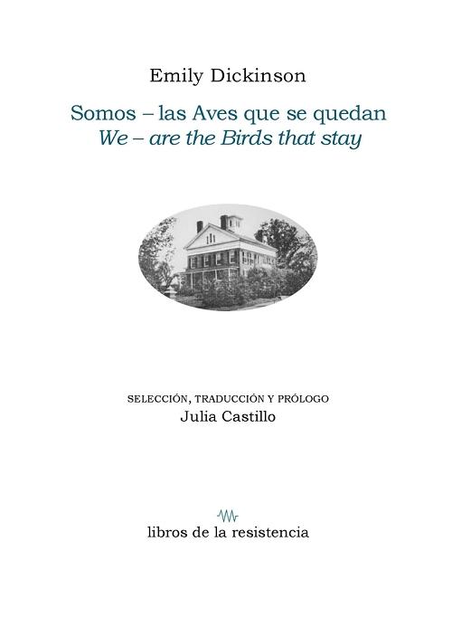 Somos - las aves que se quedan "We - are the Birds taht stay (Antología)"