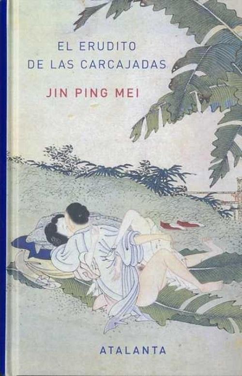 El erudito de las carcajadas. Jin Ping Mei