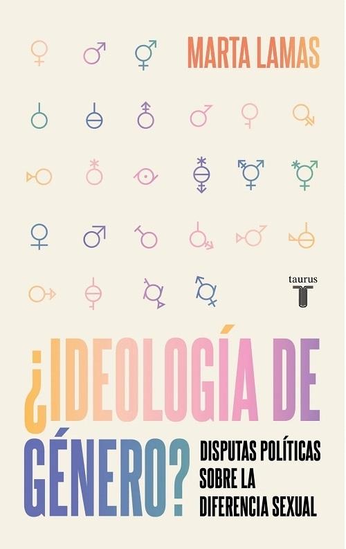 ¿Ideología de género? "Disputas políticas sobre la diferencia sexual"
