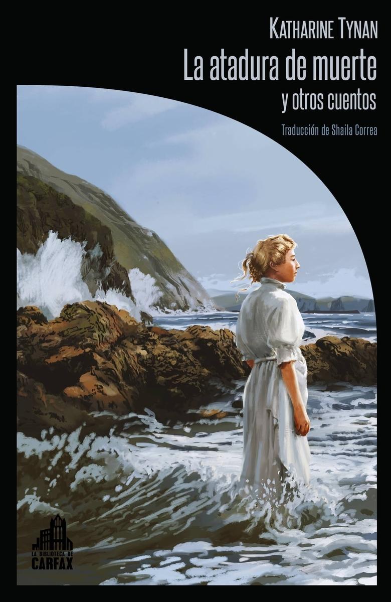 La atadura de muerte y otros cuentos