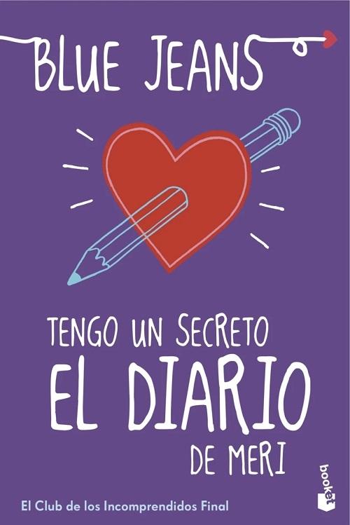 Tengo un secreto: El diario de Meri "(El Club de los Incomprendidos - Final)"