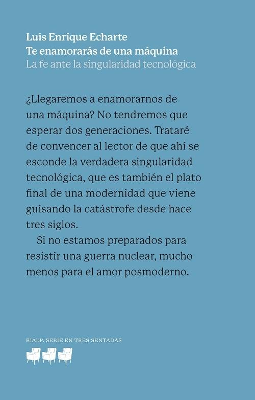 Te enamorarás de una máquina "La fe ante la singularidad tecnológica"