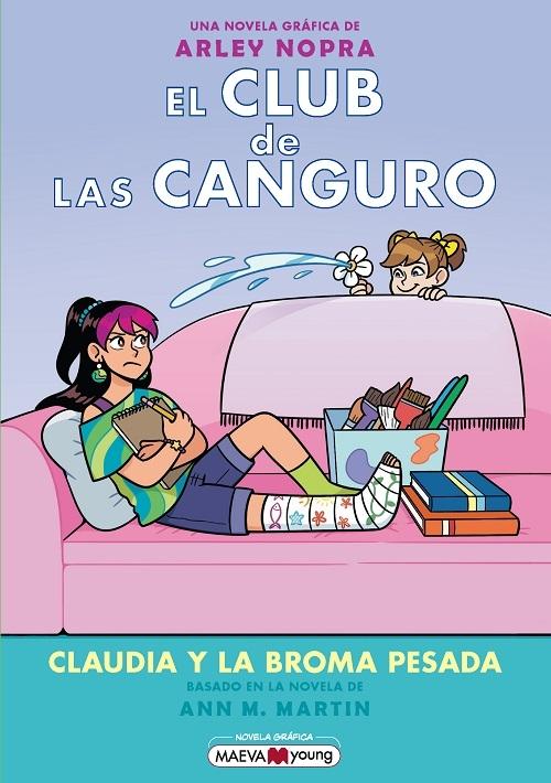 Claudia y la broma pesada "(El Club de las Canguro - 15)"