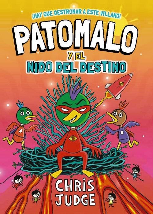 Patomalo y el Nido del Destino "(Patomalo - 2)"
