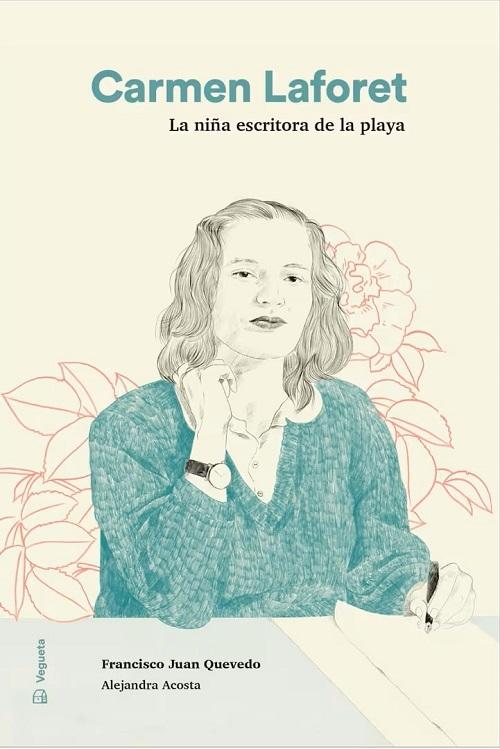 Carmen Laforet "La niña escritora de la playa"