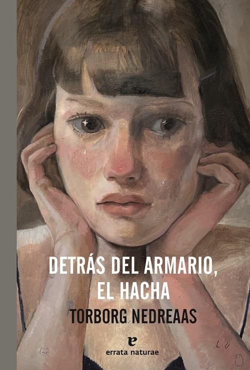 Detrás del armario, el hacha