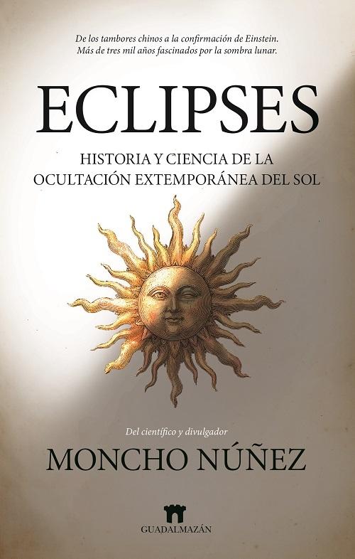 Eclipses "Historia y ciencia de la ocultación extemporánea del Sol"