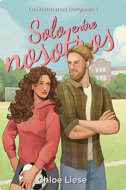 Solo entre nosotros "(Los hermanos Bergman - 1)"