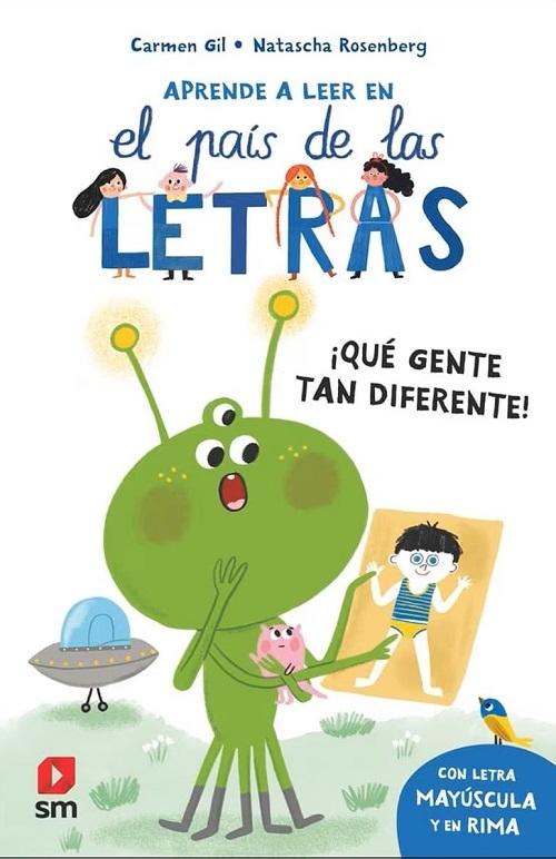 ¡Qué gente tan diferente! "(Aprende a leer en el país de las letras - 9) (Con letra mayúscula y en rima)"