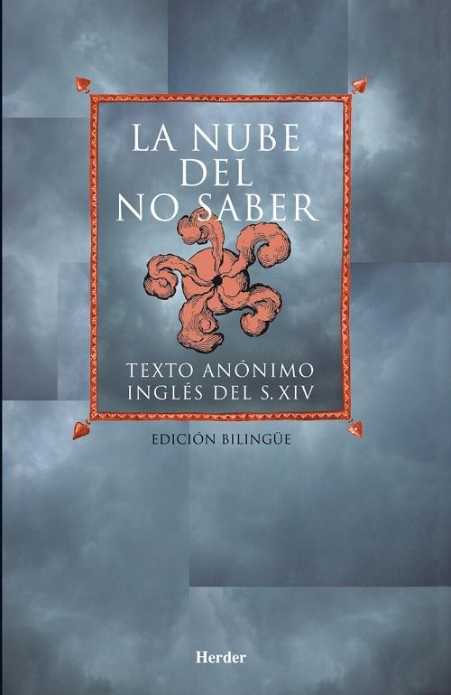 La nube del no saber "Texto anónimo inglés del siglo XIV"
