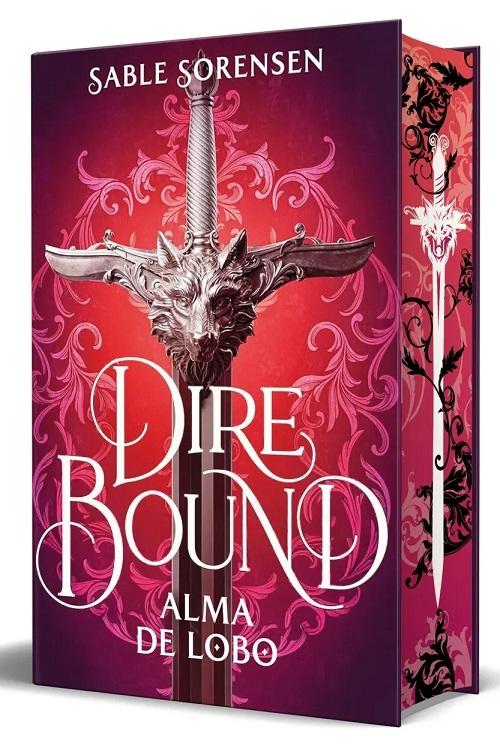 Dire Bound. Alma de lobo "(Los lobos de la ruina - 1)"