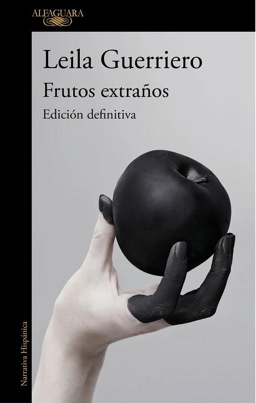 Frutos extraños "Crónicas reunidas (Edición definitiva)"