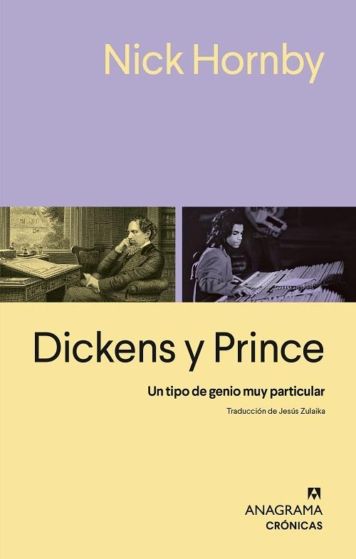 Dickens y Prince "Un tipo de genio muy particular"