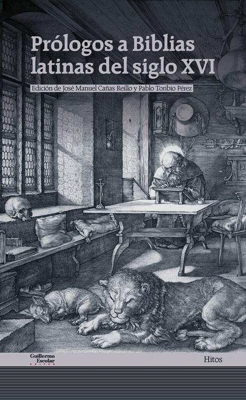 Prólogos a Biblias latinas del siglo XVI