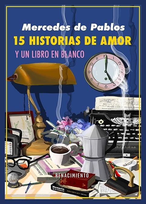 15 historias de amor "Y un libro en blanco"