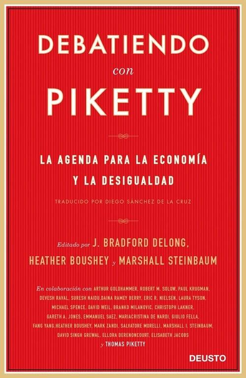 Debatiendo con Piketty "La agenda para la economía y la desigualdad"
