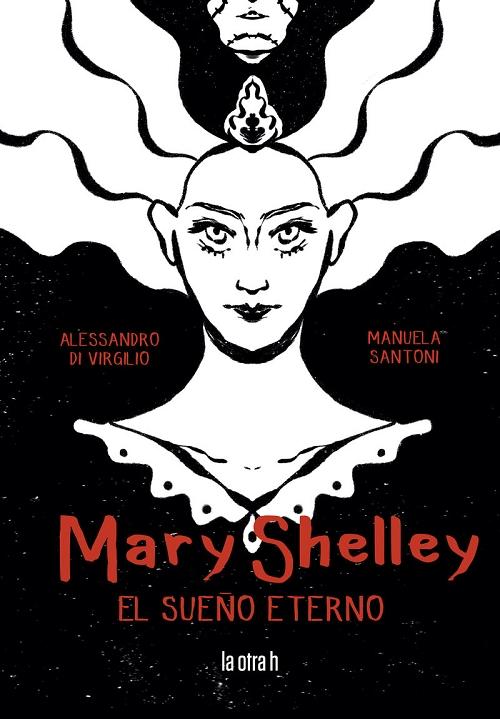 Mary Shelley "El eterno sueño"