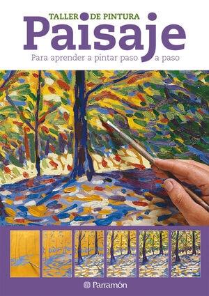 Paisaje "(Taller de pintura) Para aprender a pintar paso a paso"