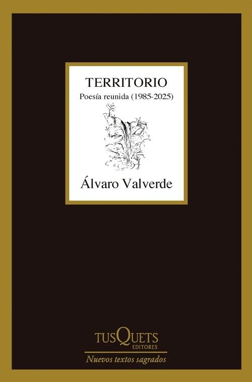 Territorio "Poesía reunida (1985-2025) (Nuevos Textos Sagrados)"