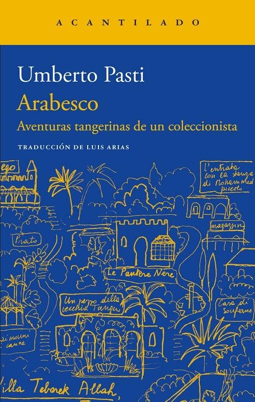 Arabesco "Aventuras tangerinas de un coleccionista"