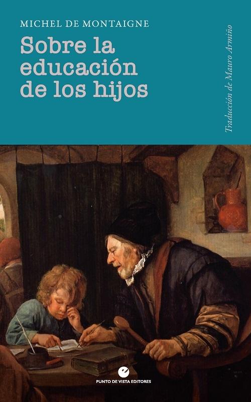 Sobre la educación de los hijos "Sobre los maestros (Serie Perspectivas - 3)"