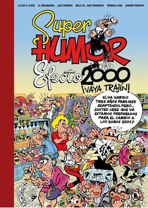 Efecto 2000. ¡Vaya trajín! "(Súper Humor Mortadelo - 68)"