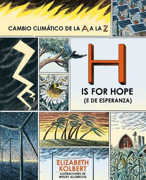 Is for Hope (E de Esperanza) "Cambio climático de la A a la Z"