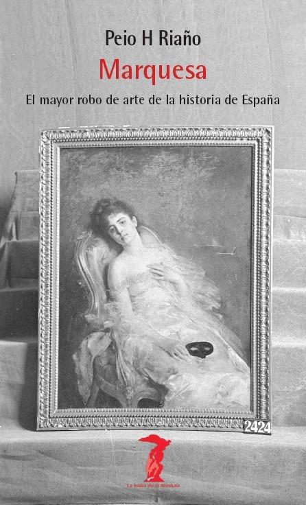 Marquesa "El mayor robo de arte de la historia de España"