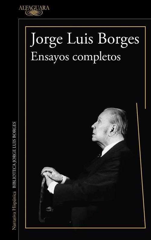 Ensayos completos "(Biblioteca Jorge Luis Borges)"