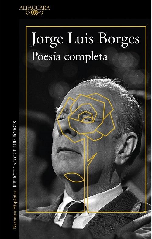 Poesía completa "(Biblioteca Jorge Luis Borges)"