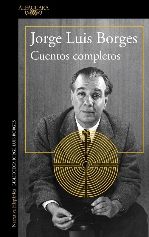 Cuentos completos "(Biblioteca Jorge Luis Borges)"