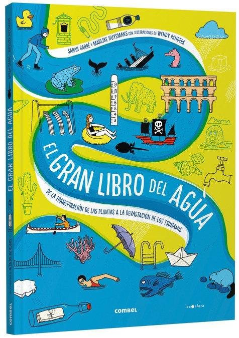 El gran libro del agua "De la transpiración de las plantas a la devastación de los tsunamis"