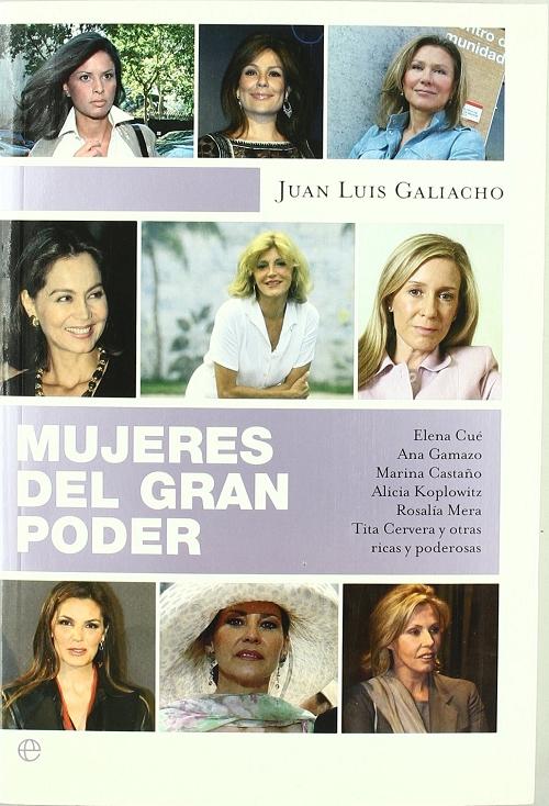 Mujeres del gran poder "Elena Cué, Ana Gamazo, Marina Castaño, Alicia Koplowitz, Rosalía Mera, Tita Cervera..."