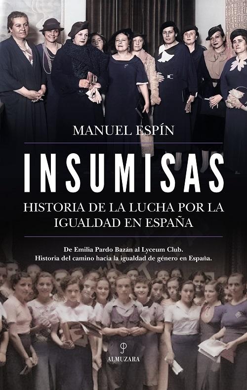 Insumisas "Historia de la lucha por la igualdad en España"
