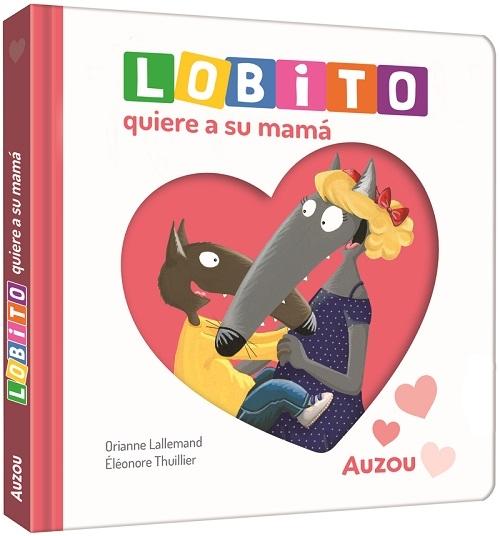 Lobito quiere a su mamá
