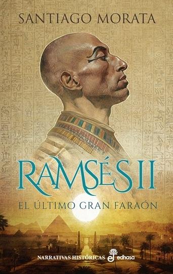 Ramsés II "El último gran faraón"