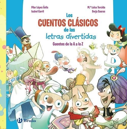 Los cuentos clásicos de las letras divertidas "Cuentos de la A a la Z"