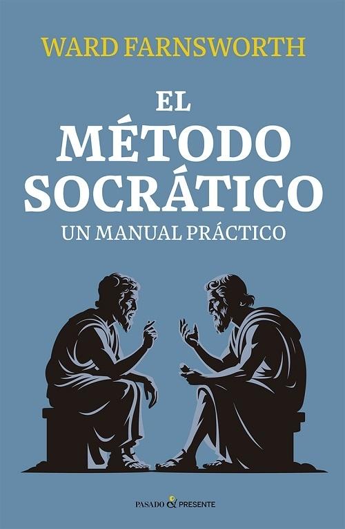 El método socrático "Un manual práctico"